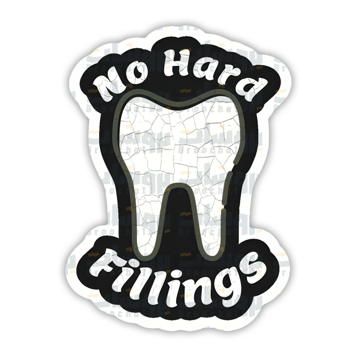 No hard fillings Sticker