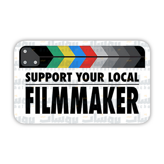 support your local filmmaker Sticker