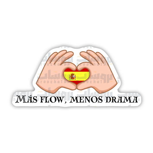 MÁS FLOW, MENOS DRAMA Sticker