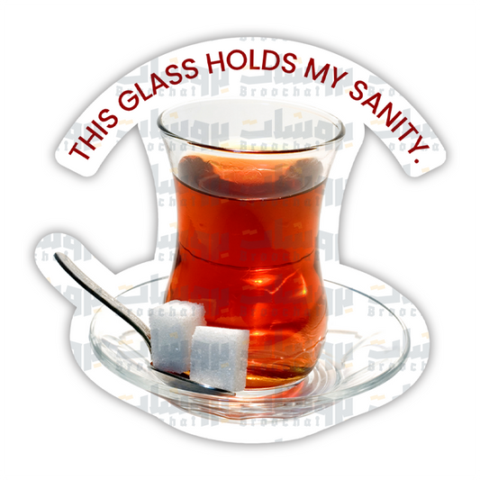 This glass holds my sanity Sticker