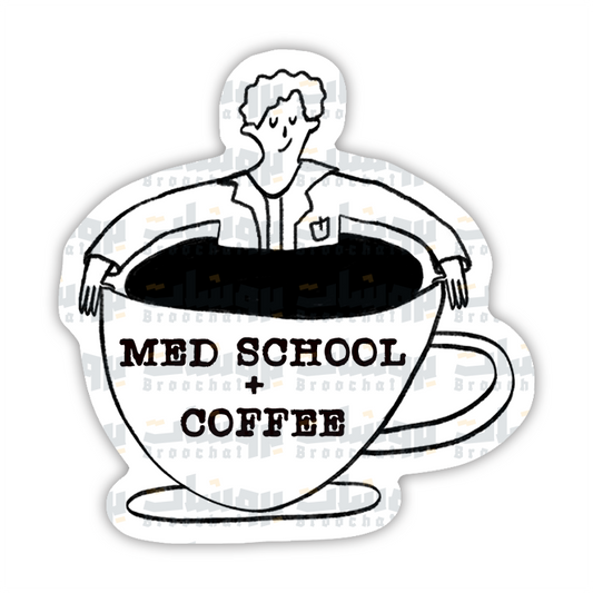 Med school + coffee Sticker