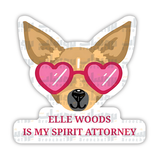 Elle woods is my spirit attorney Sticker