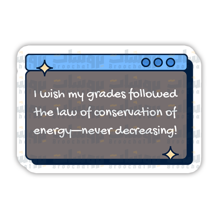 the law of conservation Sticker