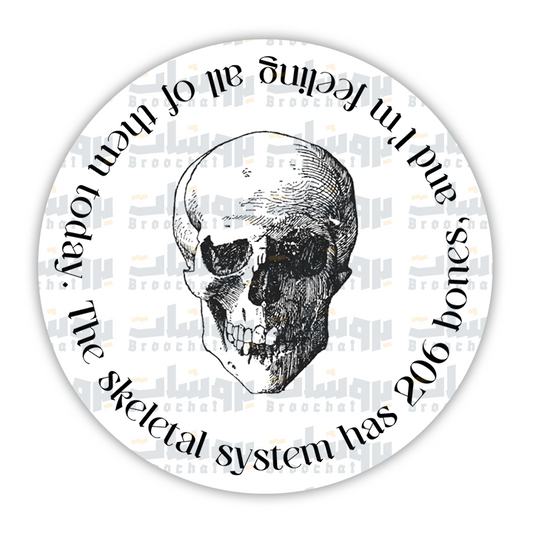 The skeletal system has 206 Sticker